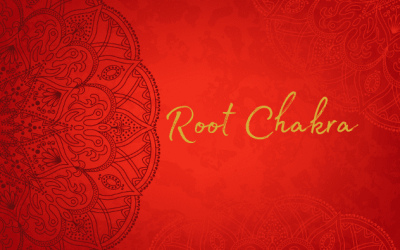 The Root Chakra: Grounding Your Existence in a Spinning World